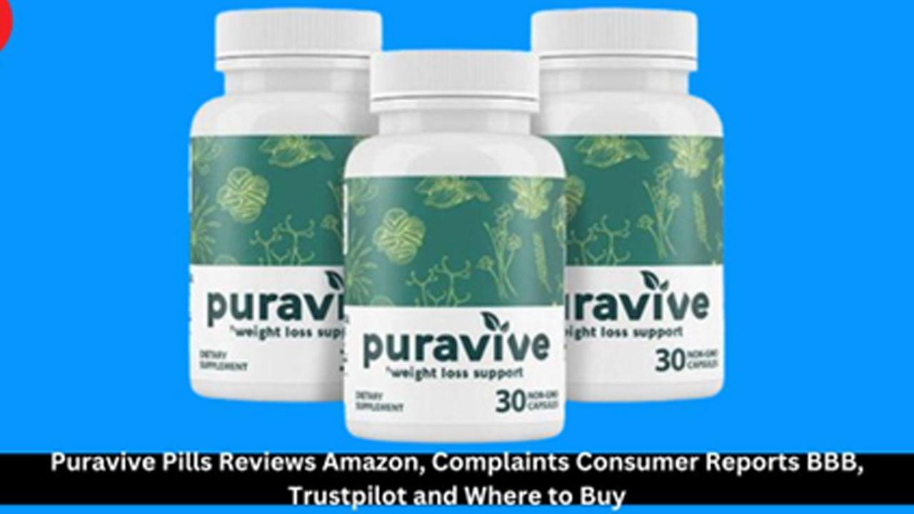 Puravive Pills Reviews Amazon, Complaints Consumer Reports BBB, Trustpilot 2024
