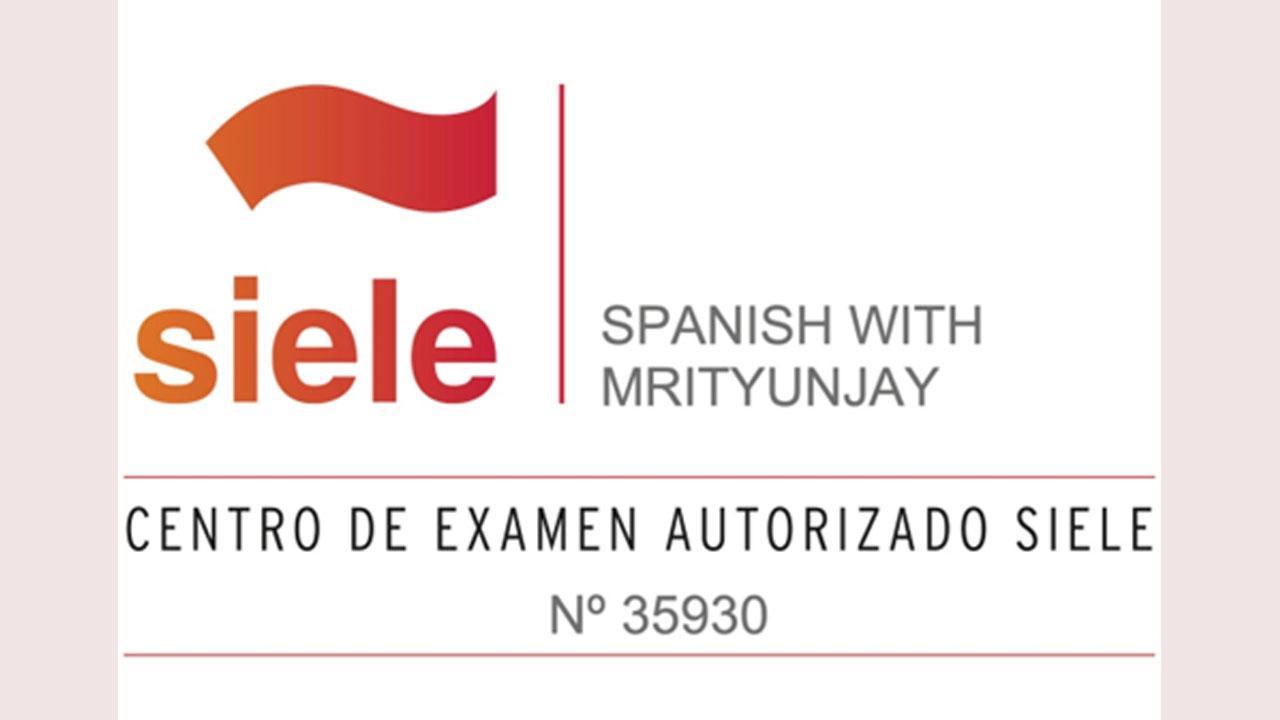 Spanish with Mrityunjay achieves SIELE certification, solidifying its position 