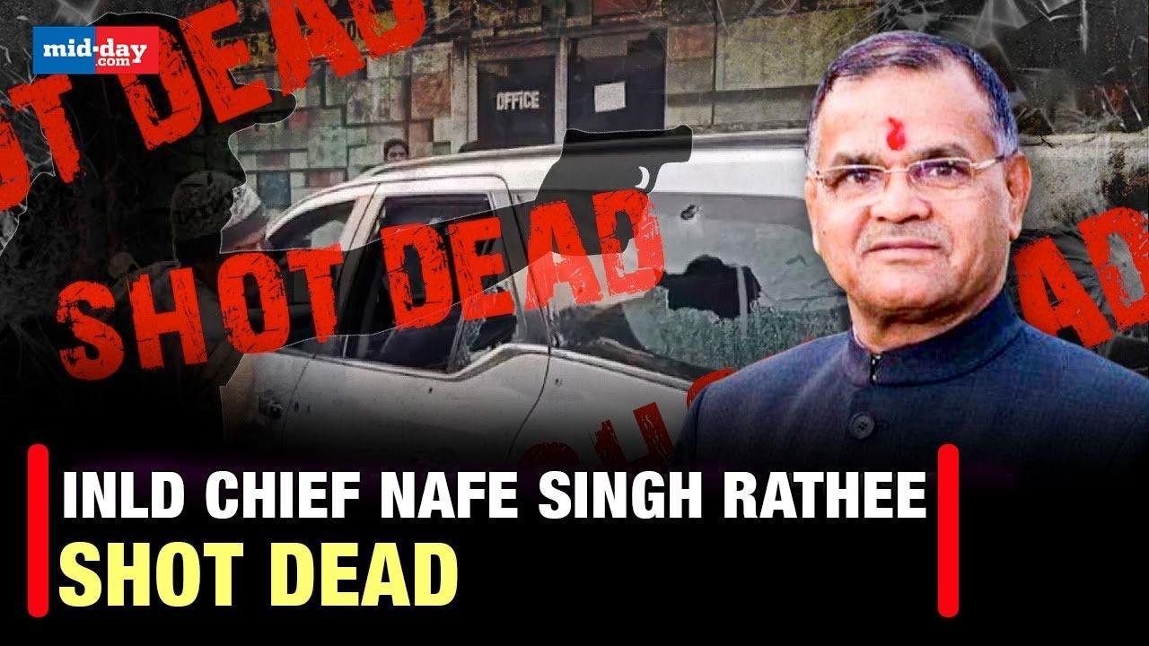 Nafe Singh Rathi shot dead: INLD Haryana unit chief along with worker shot dead 