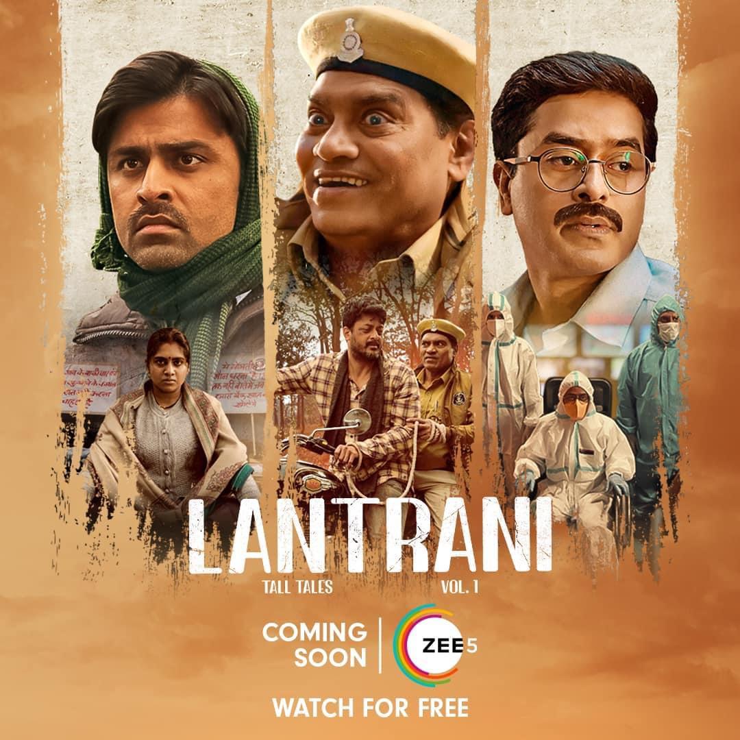 Lantrani (February 9) - Streaming on ZEE5Lantrani brings together three separate tales reflecting the bizarre truths of life in India. Directed by Kaushik Ganguly, Gurvinder Singh, and Bhaskar Hazarika, the anthology explores the extreme lengths to which individuals go to survive in small towns and rural areas.