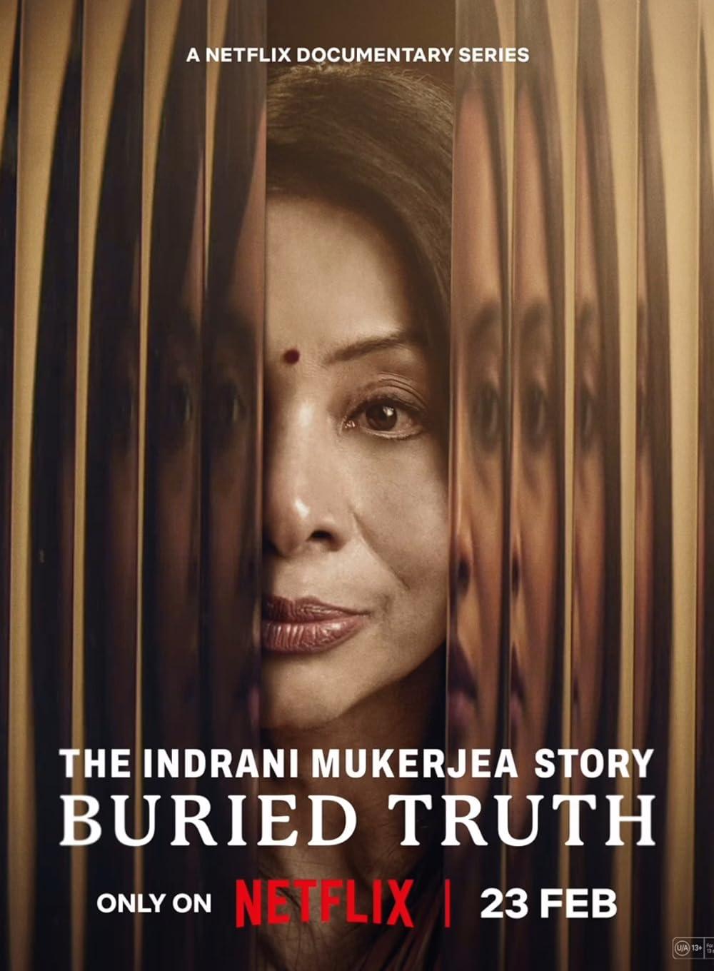The Indrani Mukerjea Story: Buried Truth (February 23) - Streaming on NetflixThe Indrani Mukerjea Story: Buried Truth is a docuseries that delves into the chilling 2015 case of Indrani Mukerjea, arrested for the murder of her daughter, Sheena Bora. The series unravels sensational family secrets and explores the alleged financial motives behind the crime, featuring unsettling call recordings and previously unseen images to offer a comprehensive look into this complex case. It also features an interview with Mukerjea herself.