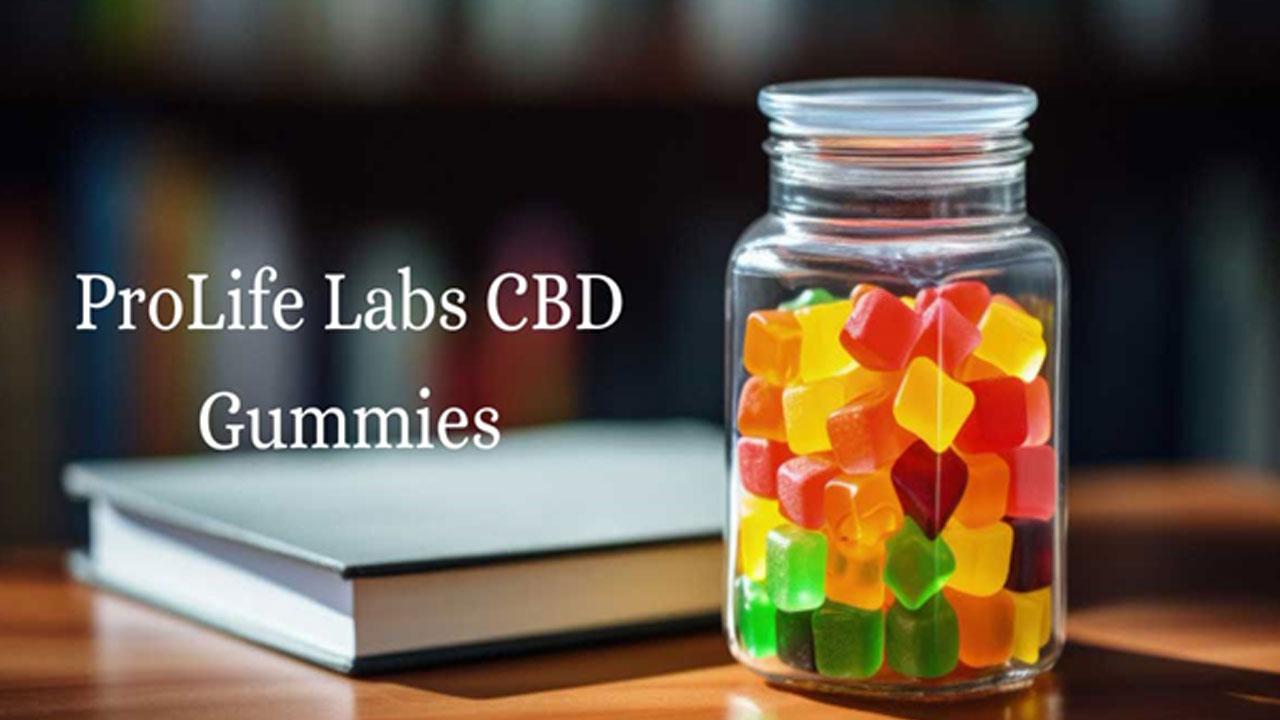 ProLife Labs CBD Gummies Reviews: Relief for Pain, Anxiety and More? (2024 