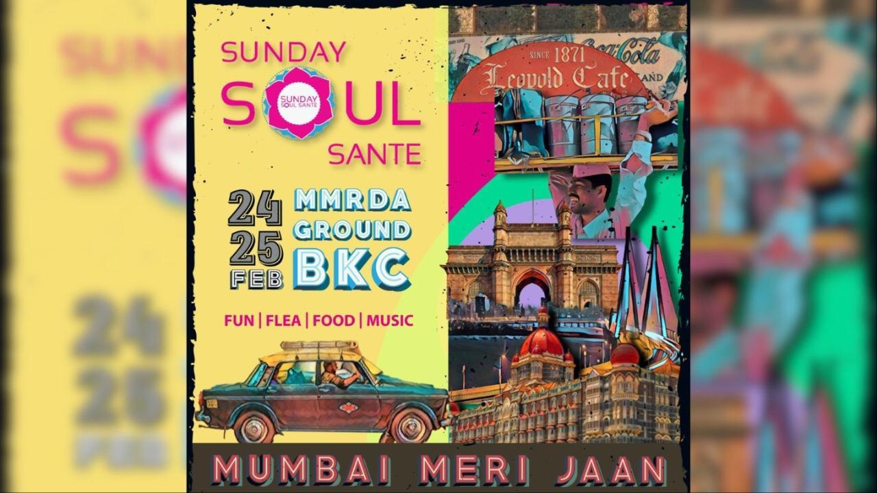Sunday Soul Sante in Mumbai: A Weekend full of fun, flea, food, and music