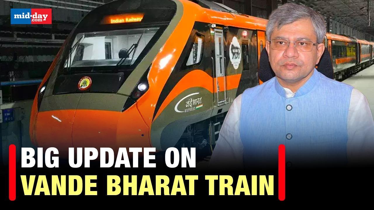  Vande Bharat Train: BIG UPDATE by Ashwini Vaishnav