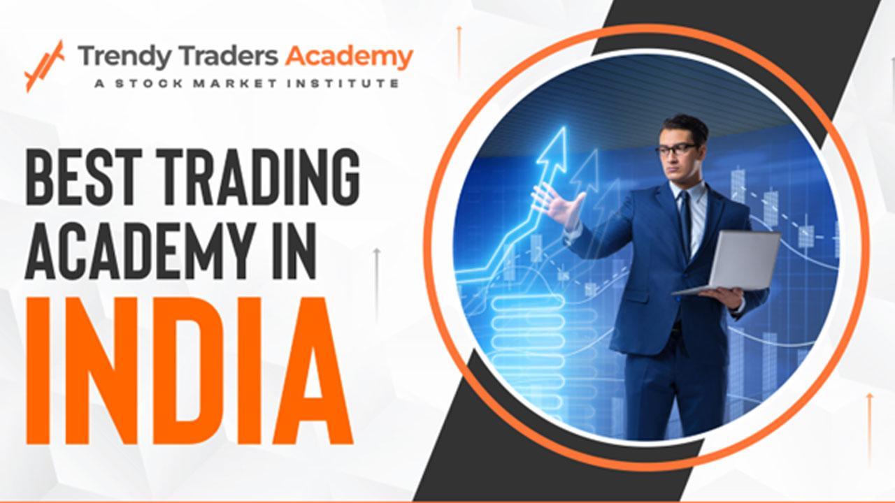 Trendy Traders Academy, The Best Trading Academy in India