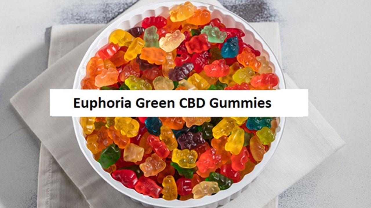 Euphoria Green CBD Gummies Reviews (Side Effects Alert) Euphoria Green CBD 
