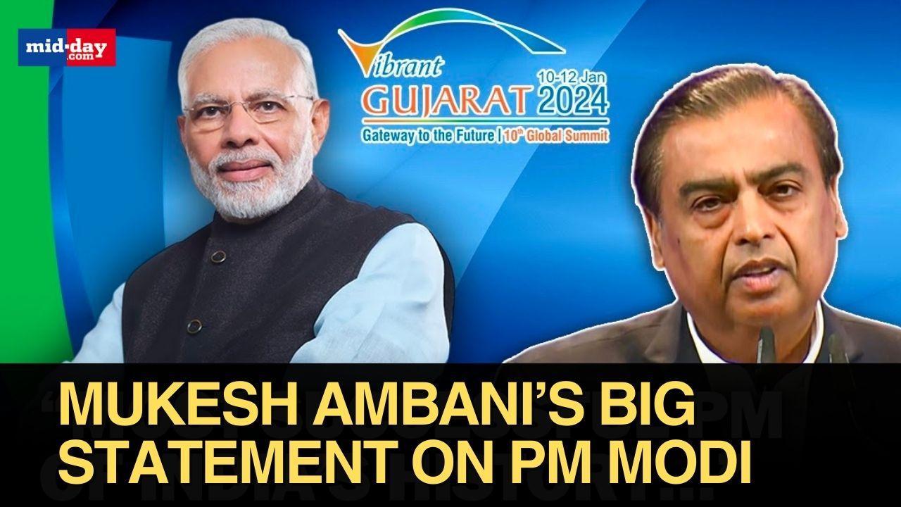 10th Vibrant Gujarat Summit: Mukesh Ambani hails PM Modi