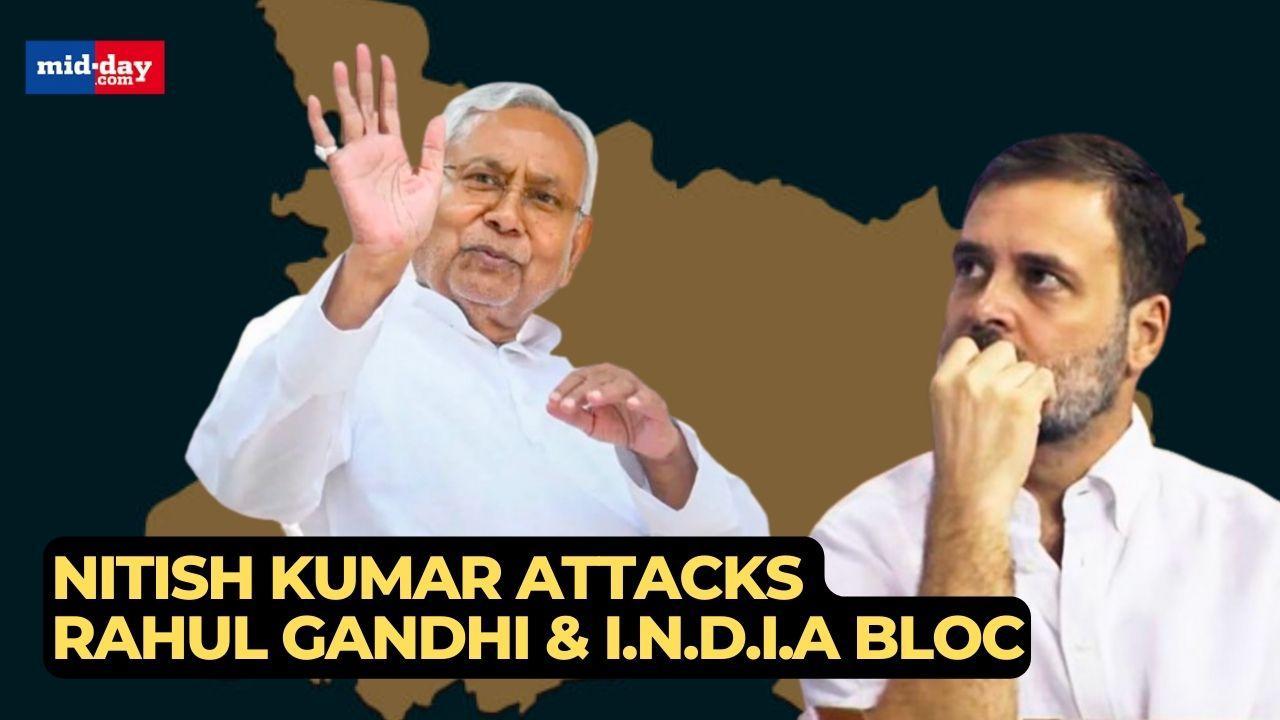 Bihar Politics: Bihar CM Nitish Kumar rains fire on Rahul Gandhi and I.N.D.I.A