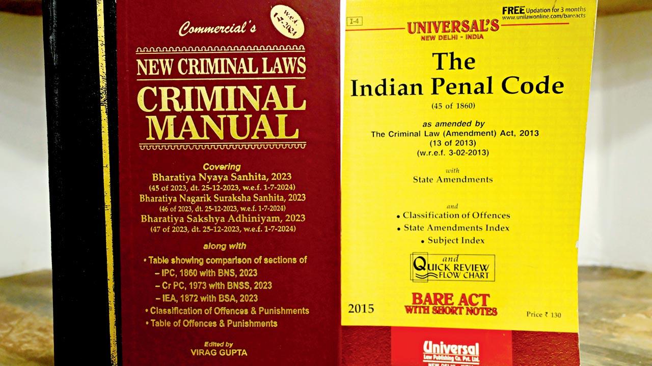 A manual on BNS, BNSS and BSA, which have replaced the British-era IPC (right), CrPC  and Indian Evidence Act. Pic/Anurag Ahire