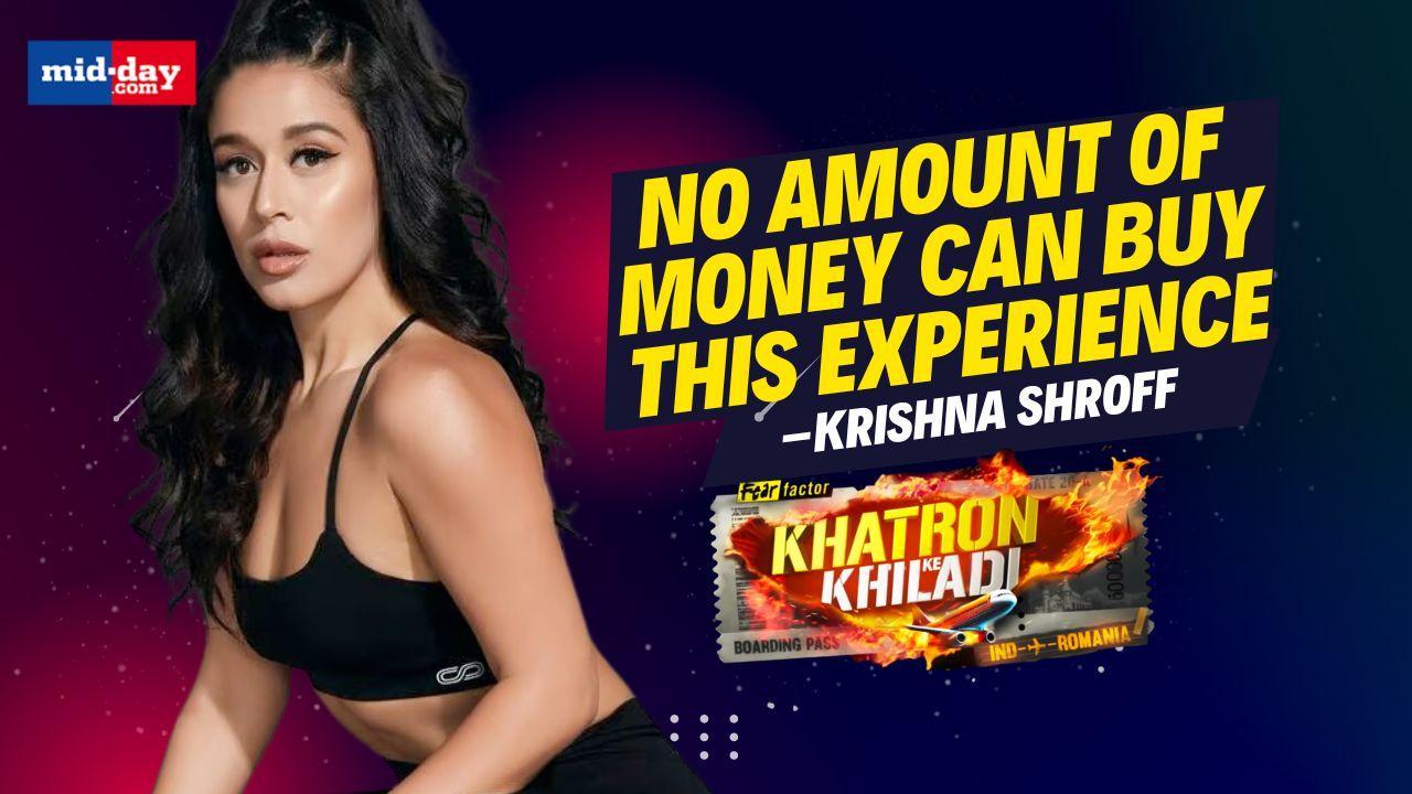 Khatron Ke Khiladi: Krishna Shroff on doing daredevil stunts on Rohit's show 