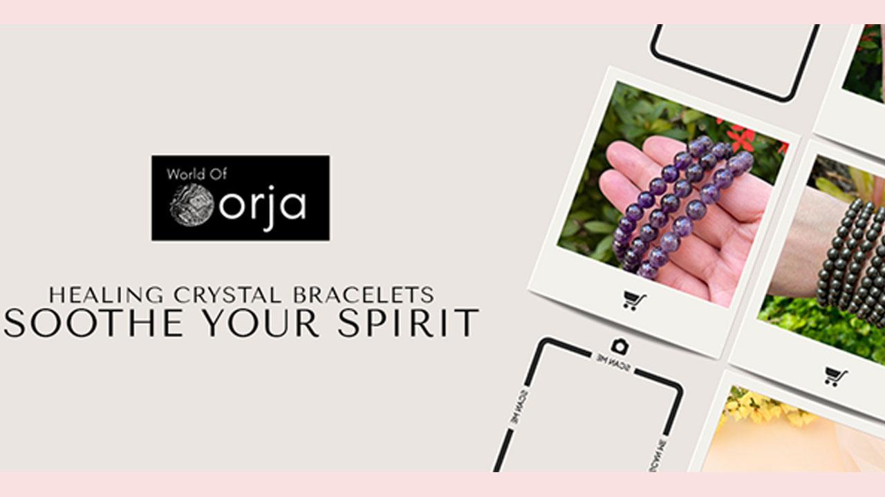 World of Oorja's Healing Crystal Bracelets Can Boost Your Personal Energy Field