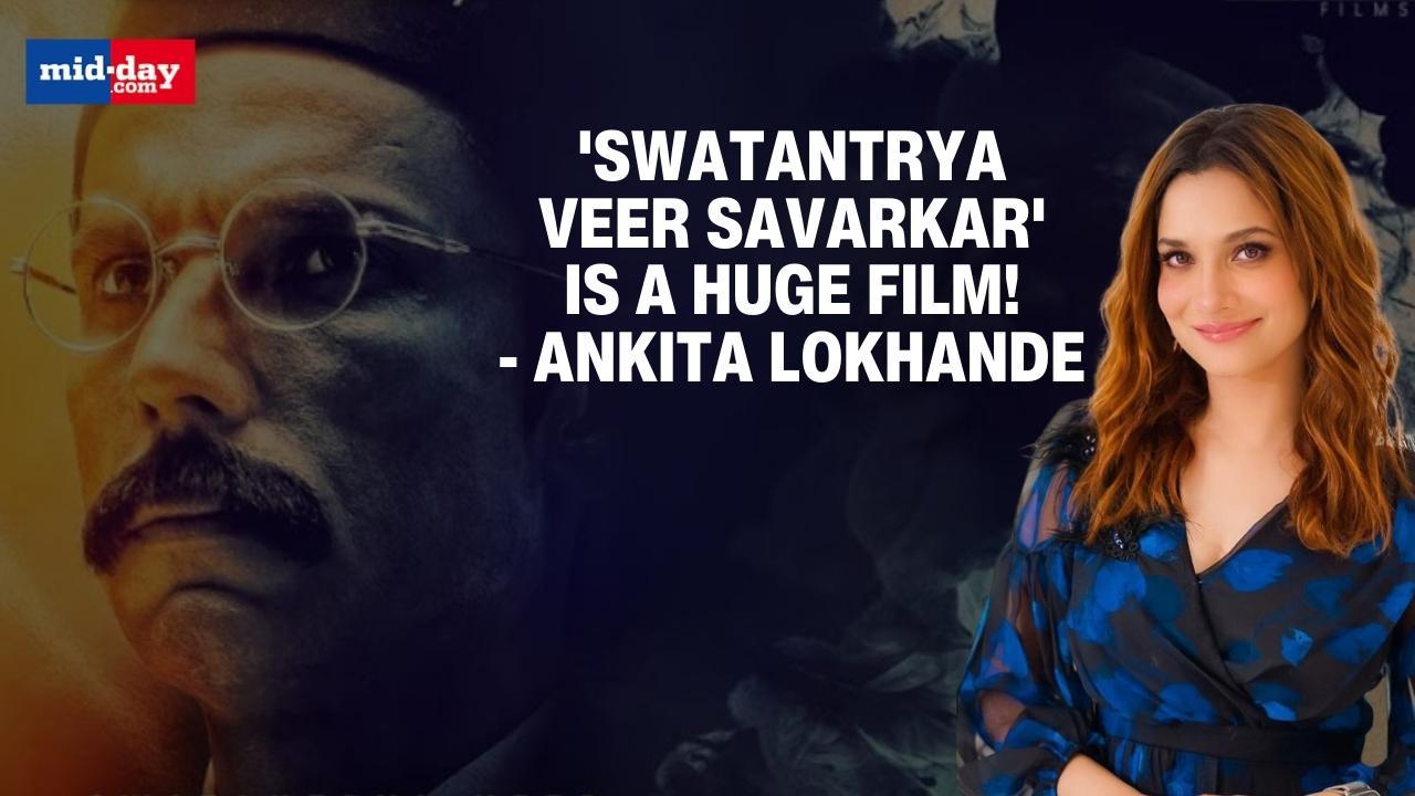 Ankita Lokhande: I Feel Empowered Playing Yamunabai In 'Swatantrya Veer Savarkar