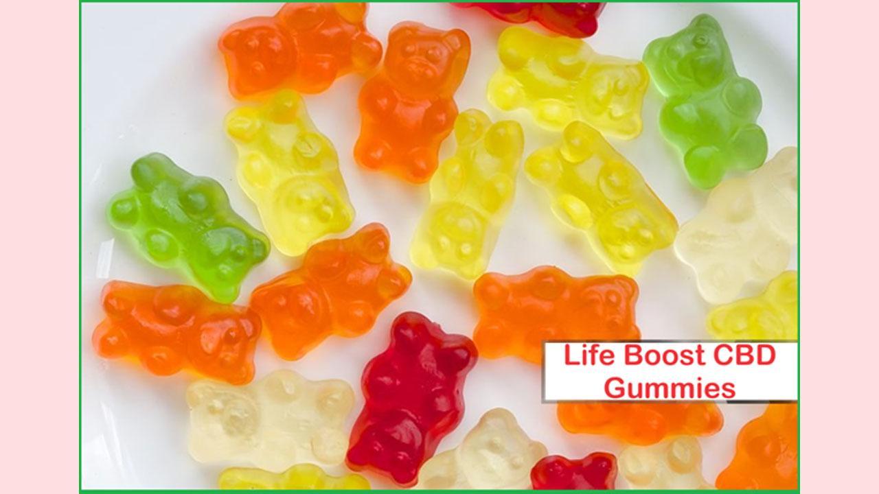 Life Boost CBD Gummies Reviews (! WARNING) Must Check Price Ingredients and How LifeBoost CBD Work?