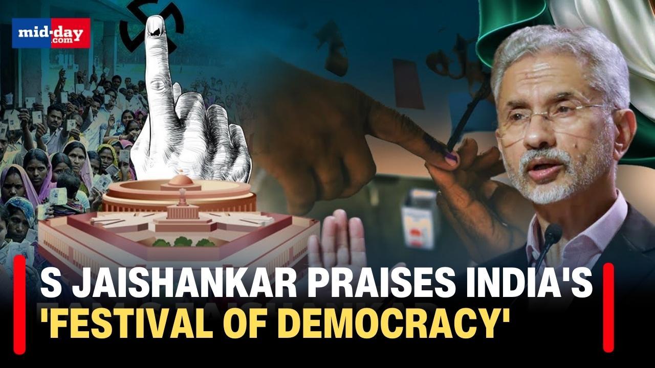 S Jaishankar lauds India's 'festival of democracy'