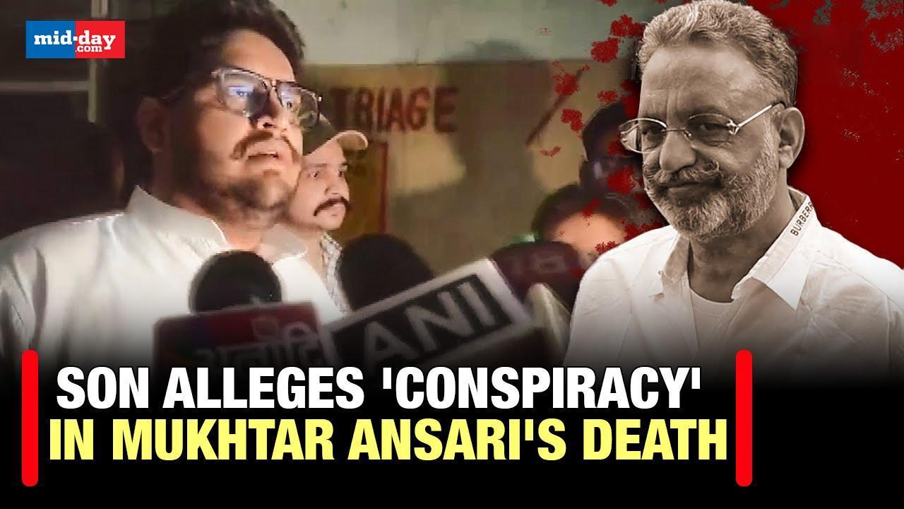 Mukhtar Ansari Death: Mukhtar Ansari’s Son alleges conspiracy
