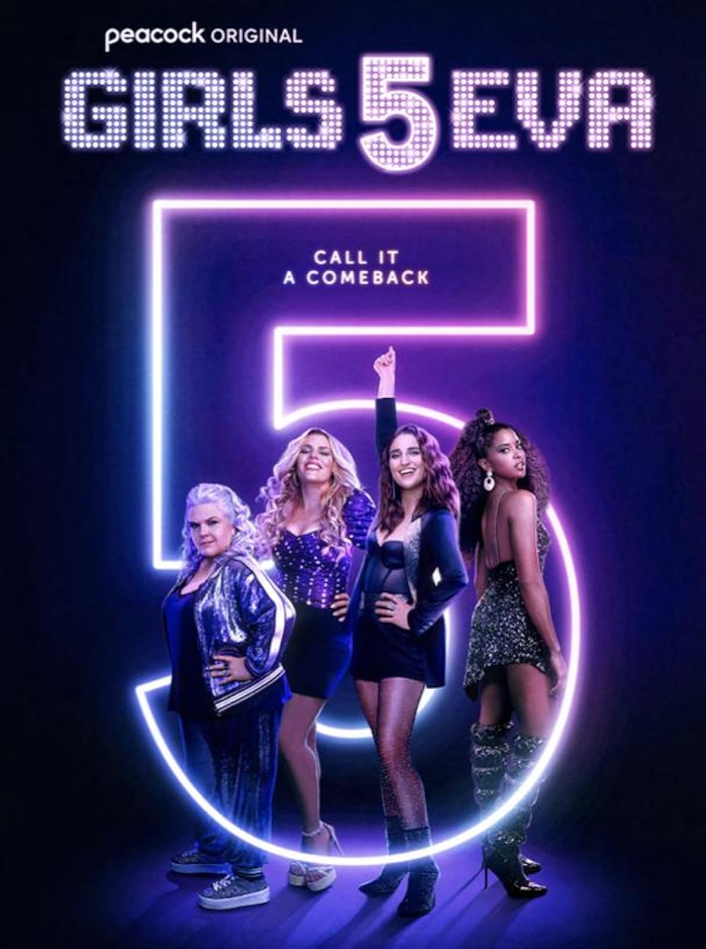 Girls5eva season 3 - March 14 - Streaming on NetflixThe third season of 