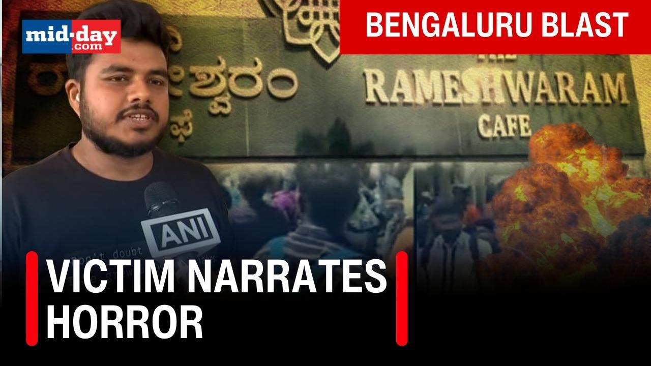 Bengaluru Rameshwaram Cafe blast victim recalls the horror of the blast