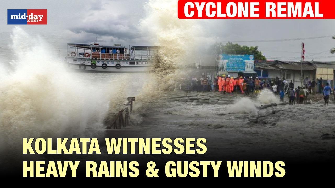 Cyclone Remal: Kolkata Witnesses Heavy Rain, Storms & Gusty Winds