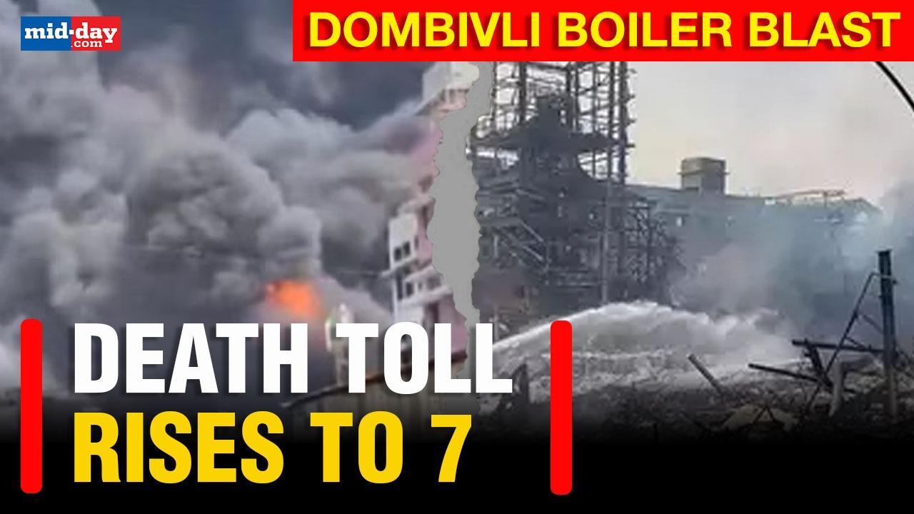 Dombivli Boiler Blast: 7 dead, over 40 injured after a massive boiler blast