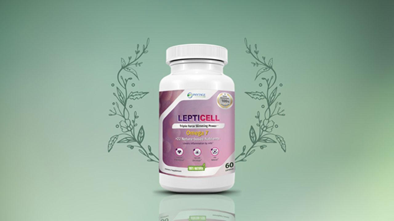 LeptiCell Reviews (Phytage Labs) Does It Work for Everyone? Unveiling