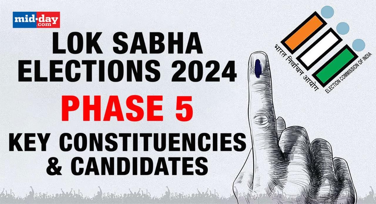 Lok Sabha Elections 2024, Phase 5: Key Constituencies & Candidates
