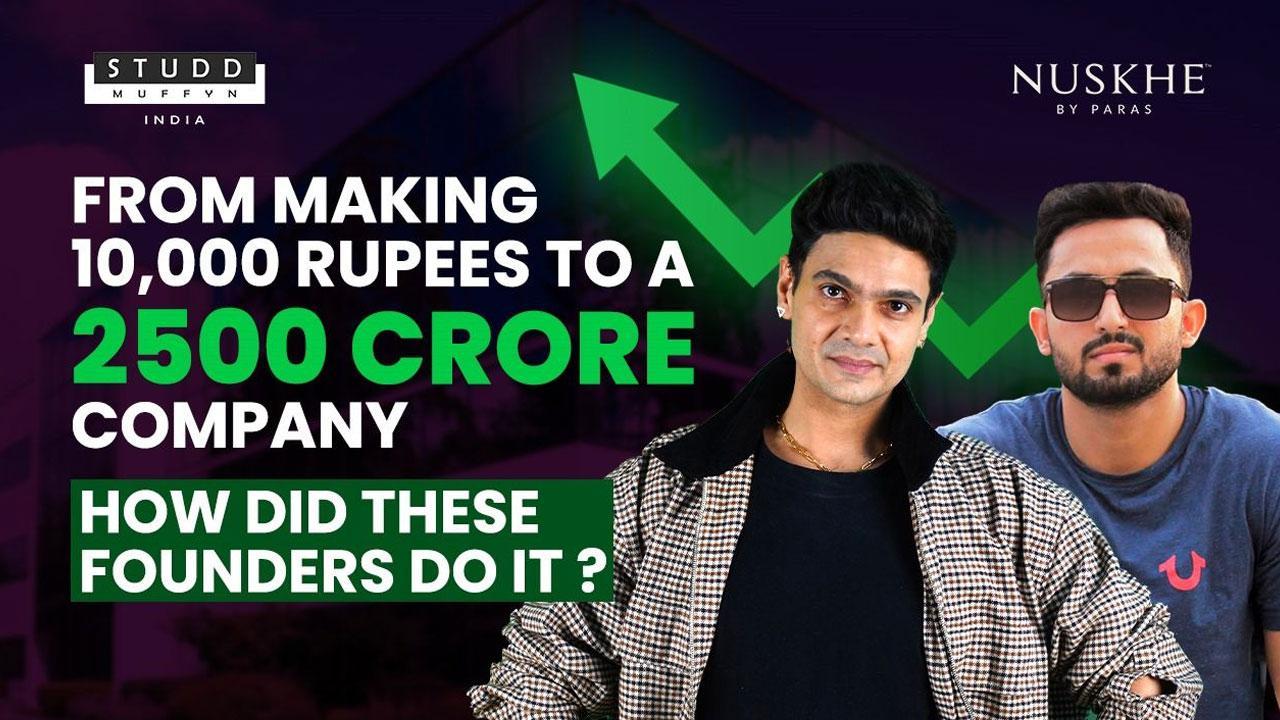 From making 10,000 rupees to a 2500 crore company. How did these founders do it?