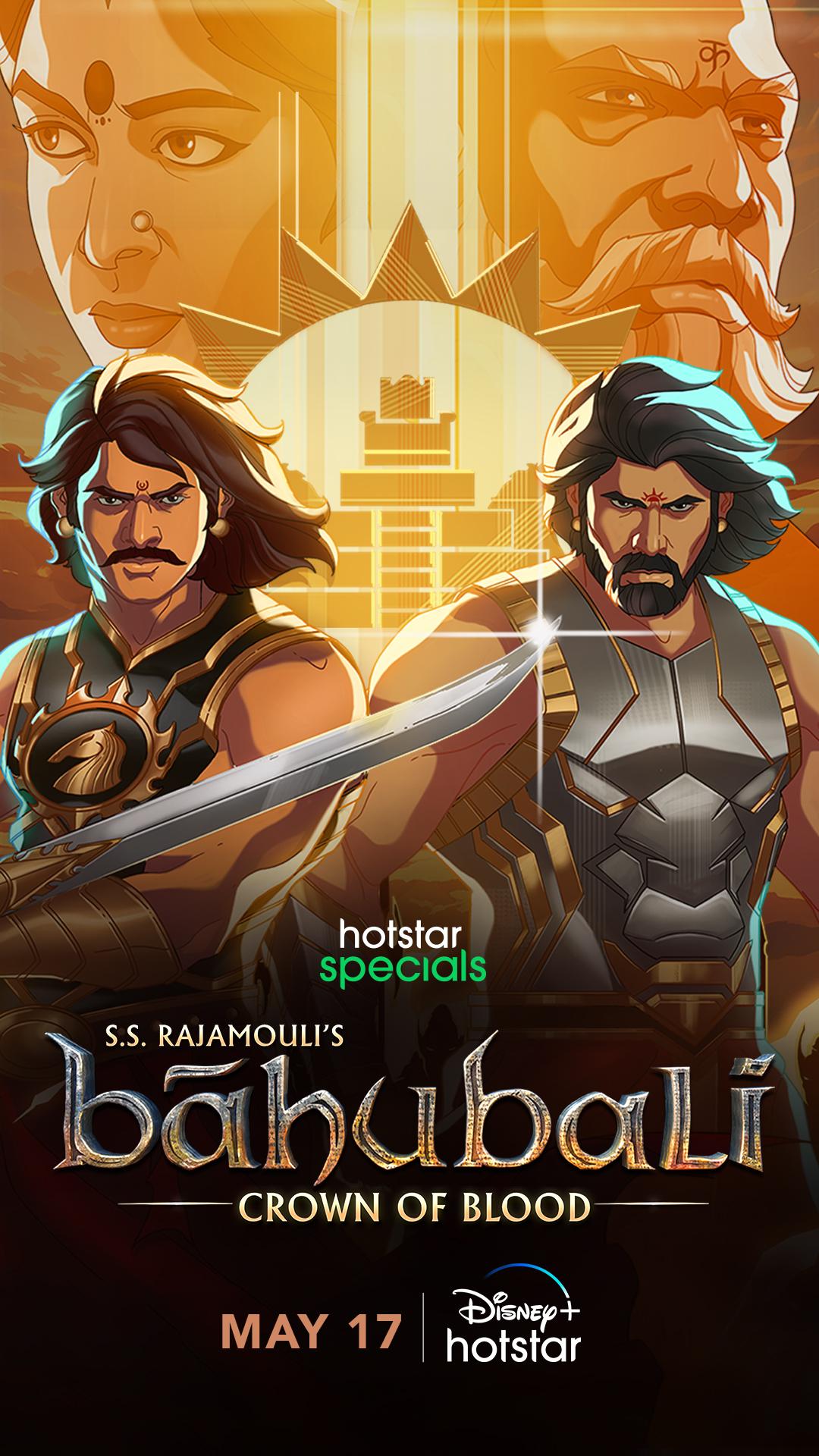 Baahubali: Crown of Blood (Streaming on Disney+ Hotstar) - May 17Delve into the animated prequel series 