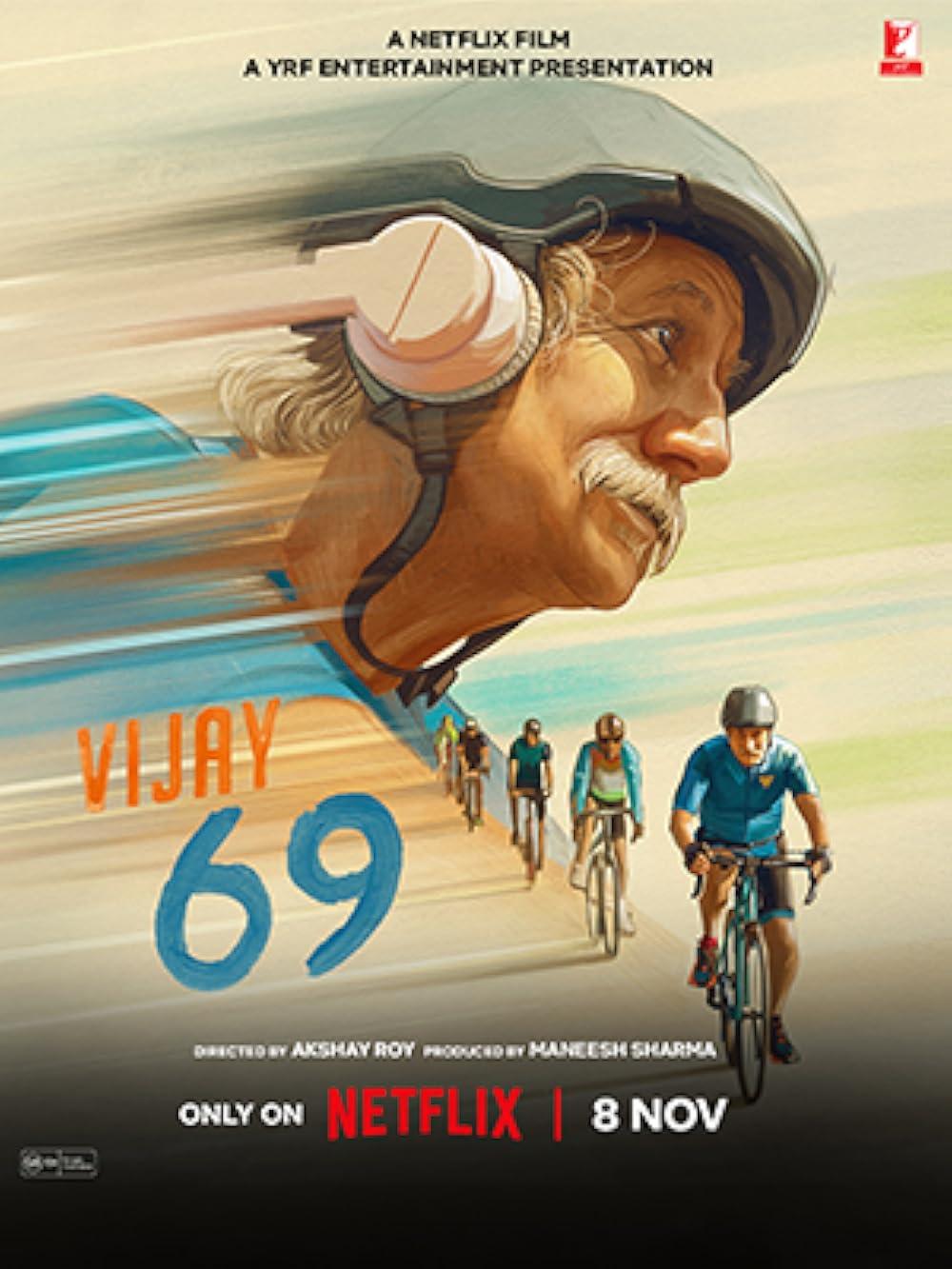 Vijay 69 (Netflix) (November 8)A quirky slice-of-life story about Vijay, a 69-year-old man who decides to enter a triathlon, showcasing his challenges and emotional journey.