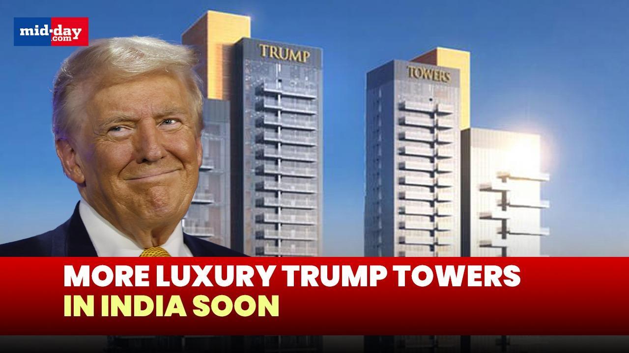 Trump to expand luxury real estate in India, more trump towers soon