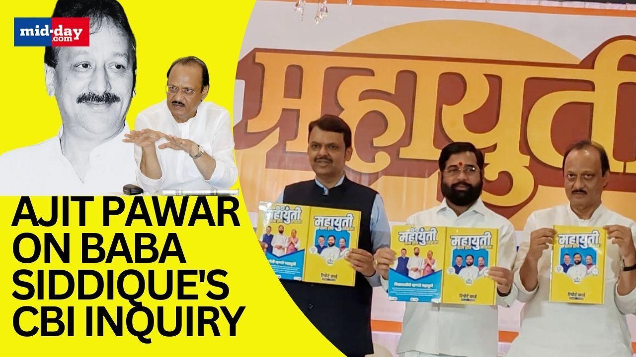  Here's What did Ajit Pawar said on Baba Siddique's CBI inquiry - WATCH VIDEO