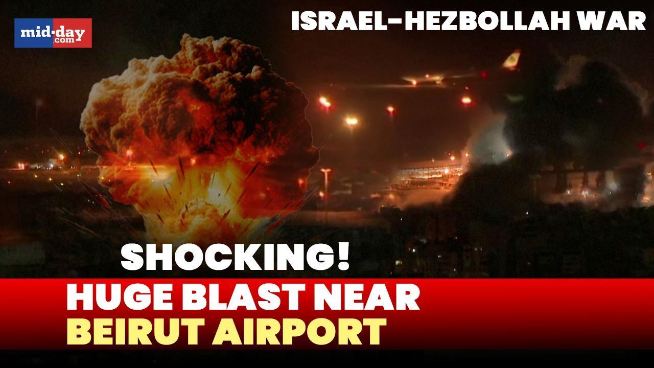 Israel-Hezbollah War: Huge blast near Beirut airport triggers panic