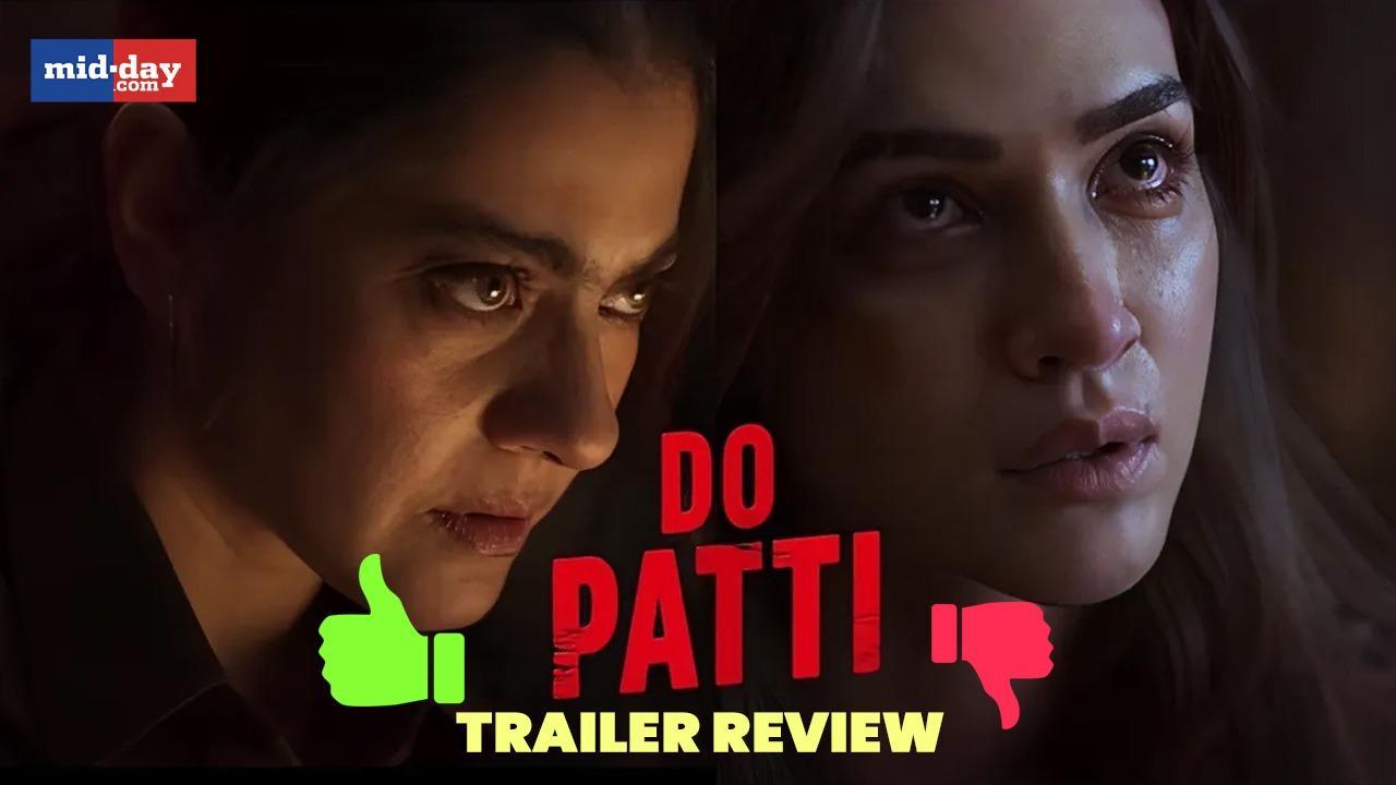 Kajol, Kriti Sanon, & Shaheer Sheikh | Do Patti Trailer | Public Review