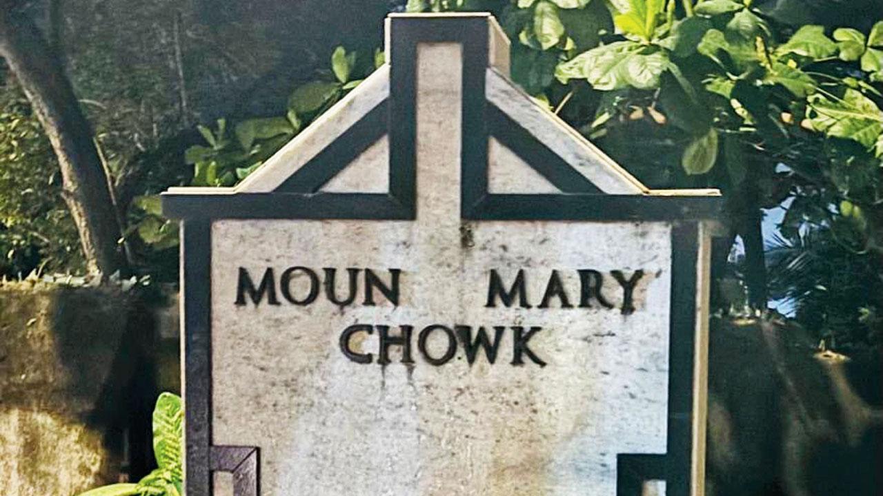 The signage at Mount Mary Chowk