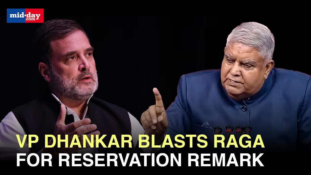 VP Dhankar hits out at Rahul Gandhi over reservation remark - WATCH VIDEO