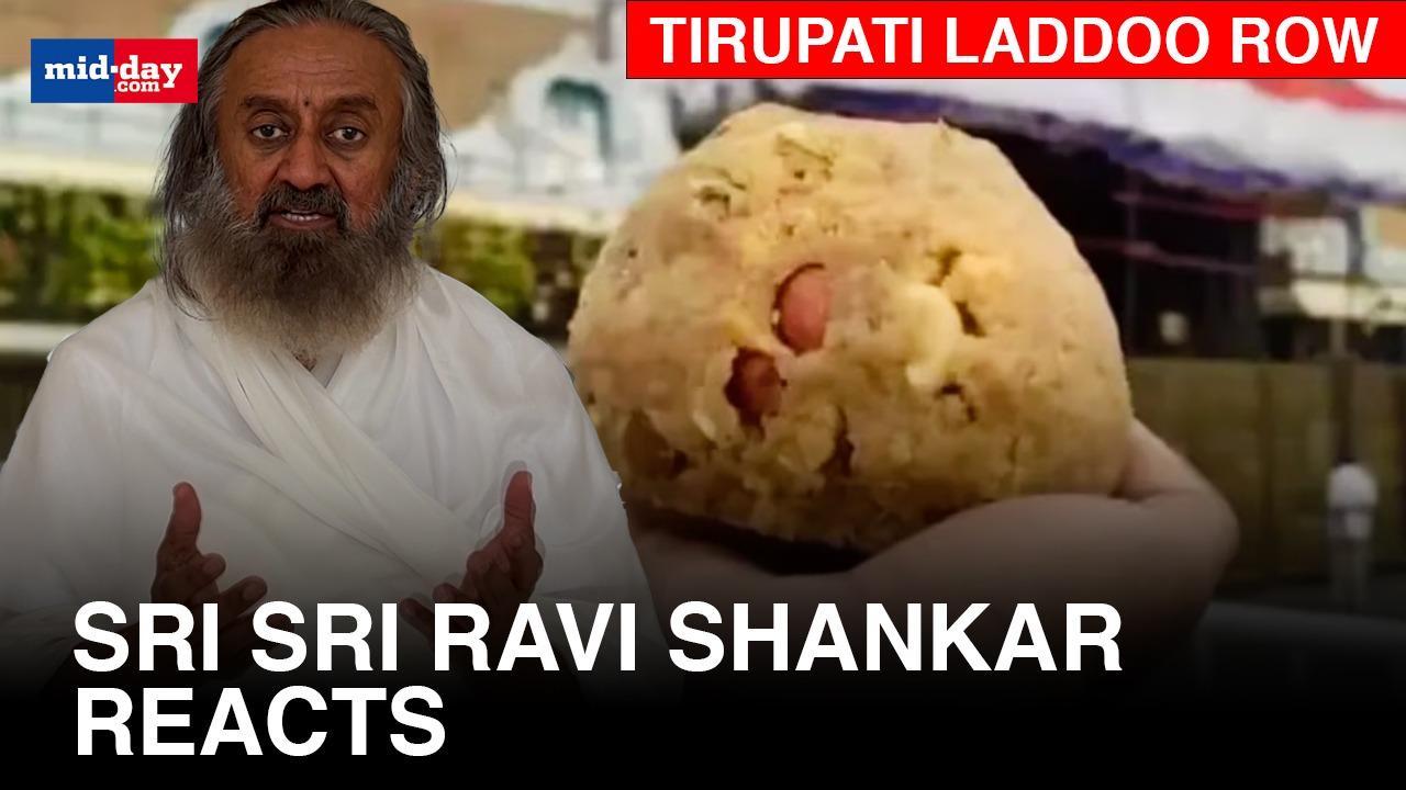 Tirupati Laddoo row: Here's what Spiritual Guru Sri Sri Ravi Shankar demanded