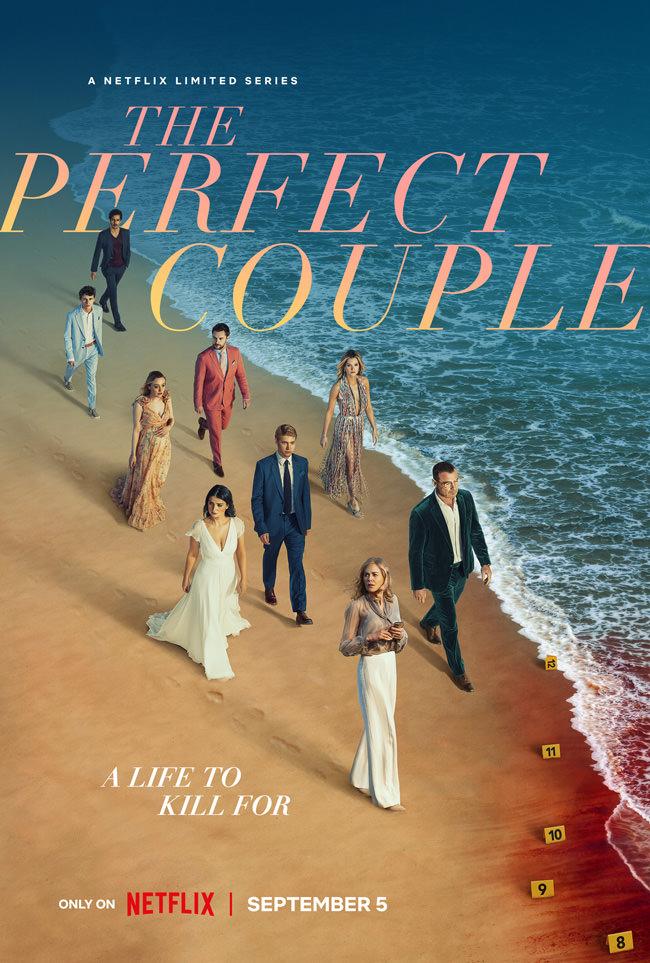 The Perfect Couple (Netflix) - September 5, 2024 An unconventional love story that explores the complexities of relationships.