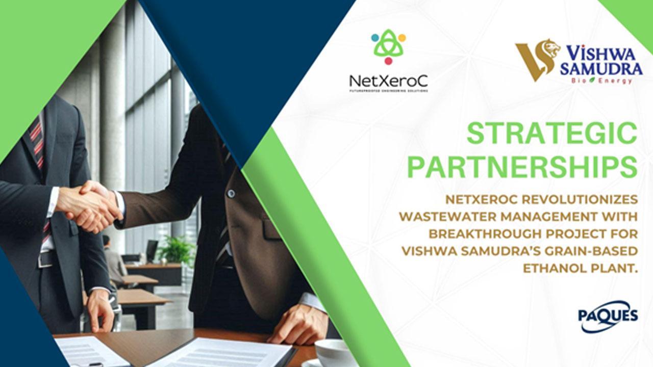 NetXeroC Revolutionizes Wastewater Management with Breakthrough Project for Vishwa Samudra’s Grain-Based Ethanol Plant