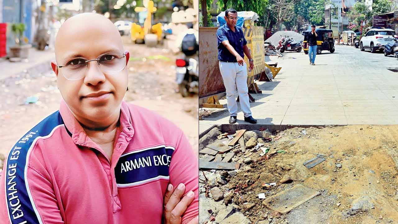 Ratnakar Ahire, a redevelopment consultant (right) John Baptist Road dug up at Bandra West. PIC/SHADAB KHAN