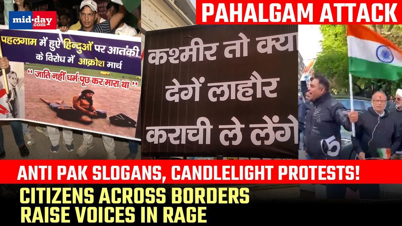 Pahalgam attack: Protests erupt in India and abroad with anti-Pak chants