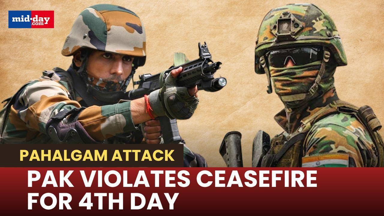 Pahalgam attack: Pakistan violates LoC ceasefire for 4th time