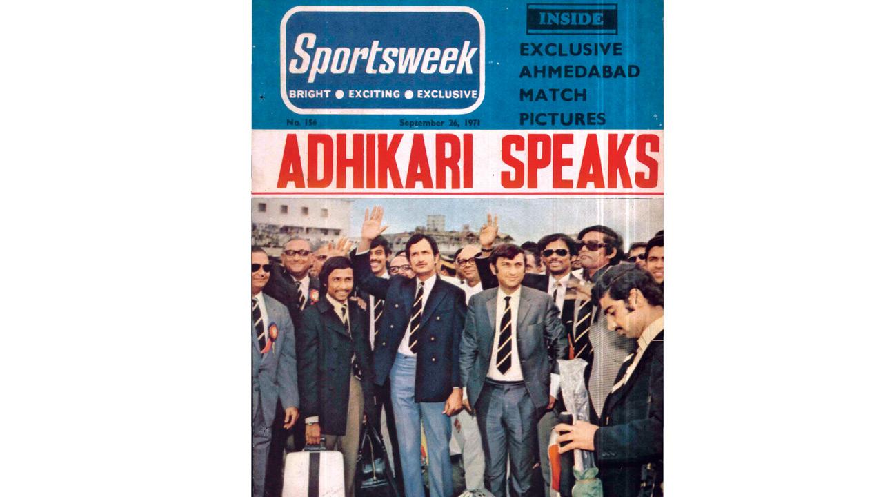The Sportsweek cover with members of the 1971 Indian cricket team. From left are Administrators KK Tarapore, Prof MV Chandgadkar, Syed Kirmani, behind his left shoulder S Venkataraghavan, skipper Ajit Wadekar, Abbas Ali Baig, partly hidden Hemu Adhikari, P Krishnamurthy and D Govindraj in shades, partly hidden Ashok Mankad (in shades), K Jayantilal and GR Vishwanath (holding cricket bats)