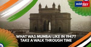 Independence Day 2025: Relive 1947 through Mumbai’s landmarks