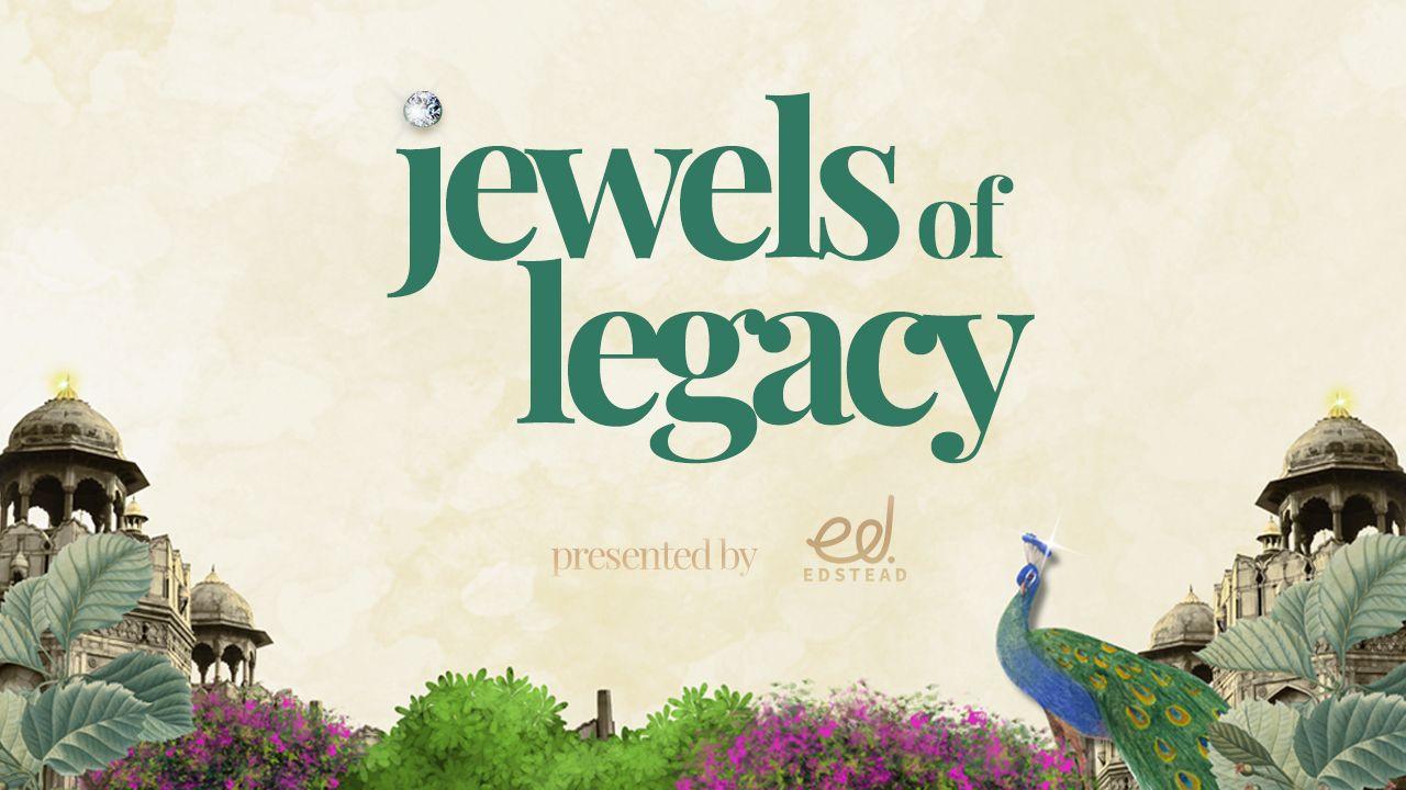 Jewels of Legacy, Edstead’s New Docu-Series, Explores the People and Stories Behind India’s Most Iconic Jewellery Brands