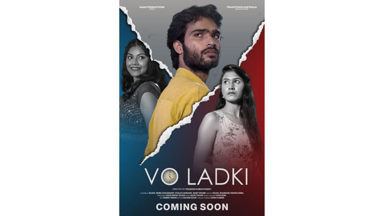 Actor Raahi Announces Post-Production Completion of Hindi Feature Film Vo Ladki