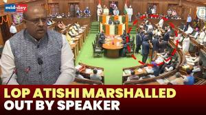 LoP Atishi, marshalled out by Speaker Vijender Gupta from Delhi Vidhan Sabha