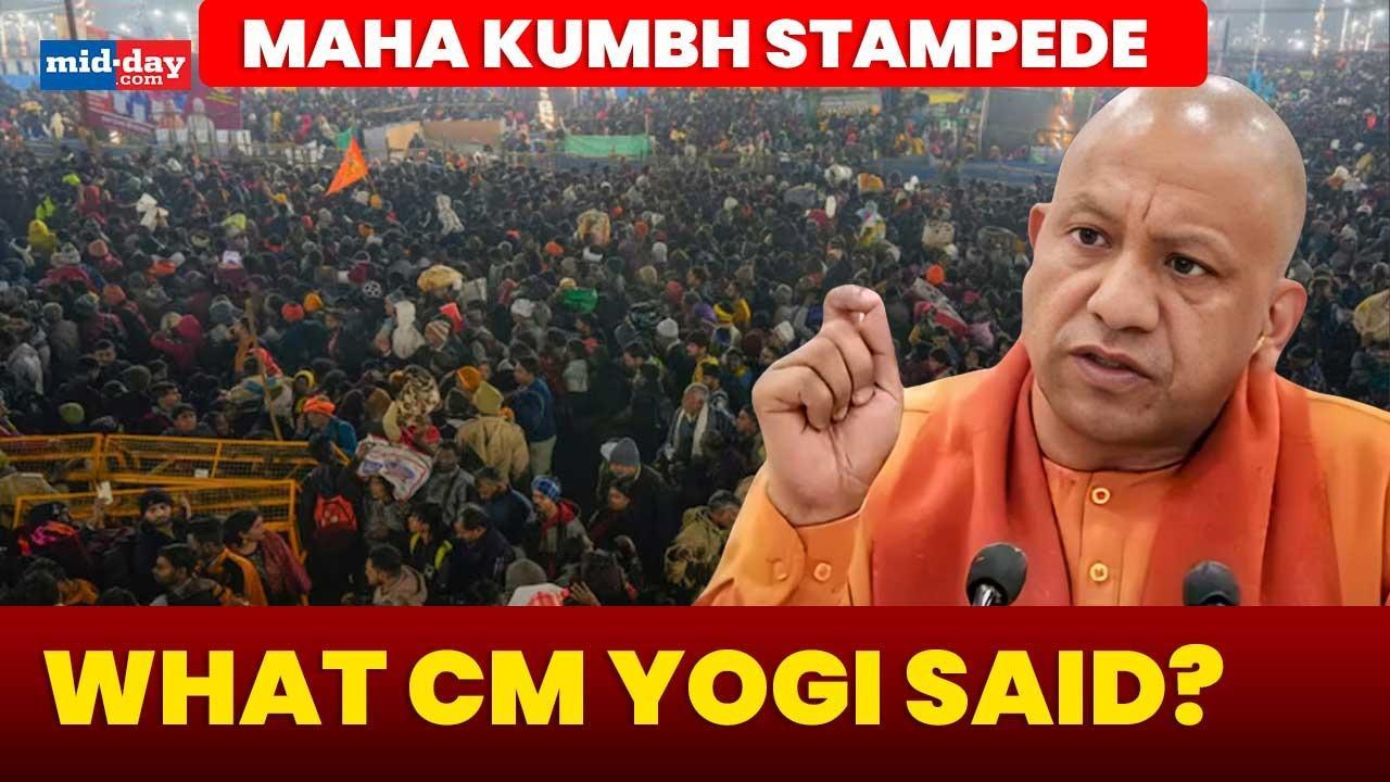 Maha Kumbh stampede: Here's what CM Yogi said on the fatal incident