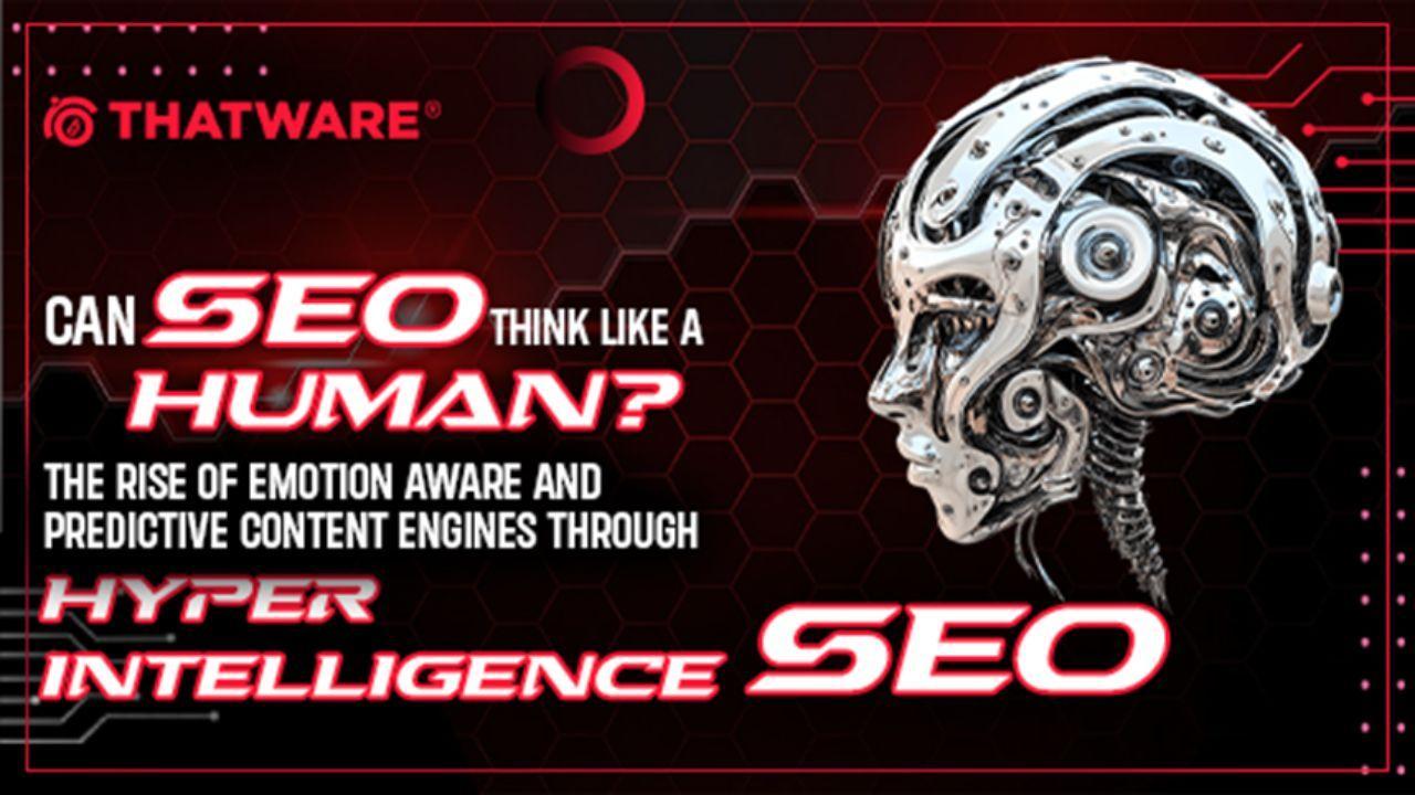 Can SEO Think Like a Human? The Rise of Emotion‑Aware & Predictive Content Engines Through Hyper‑Intelligence SEO