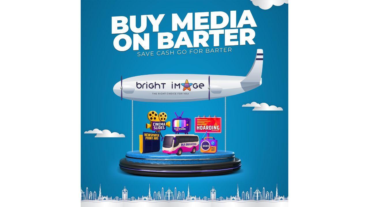 Bright Image Barter Advertising Agency In India: Unlock The Media Against Barter