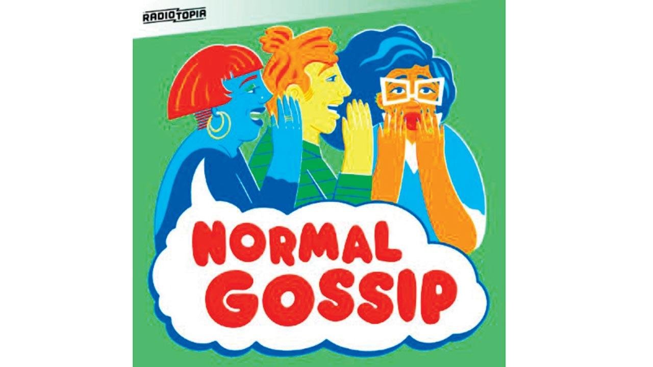 Listening to this podcast is like eavesdropping on a group chat. Pic/instagram@ normalgossip
