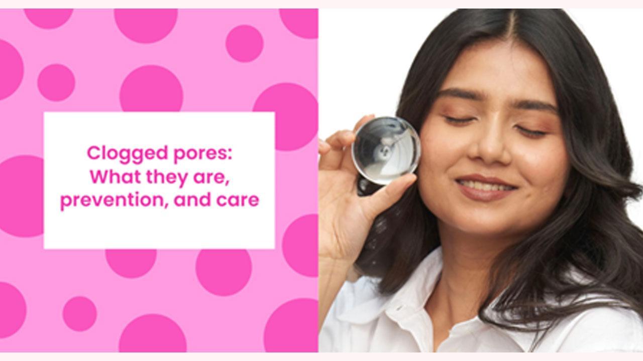 Clogged Pores: What Are They, How To Prevent And Treat Them